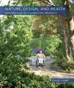 Nature, Design, and Health - Kamp, David