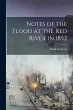 Notes of the Flood at the Red River in... - Bild 1