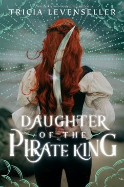 Daughter of the Pirate King - Levenseller, Tricia
