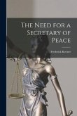 The Need for a Secretary of Peace