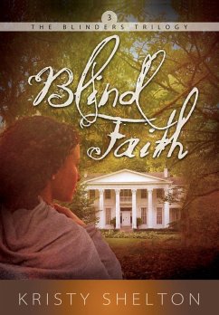 Blind Faith - Shelton, Kristy