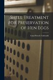 Shell Treatment for Preservation of Hen Eggs