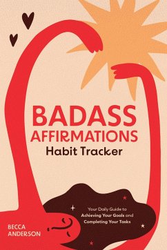 Badass Affirmations Habit Tracker - Anderson, Becca; Knight, Brenda