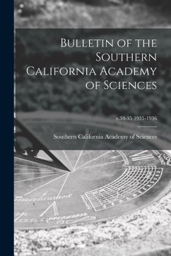 Bulletin of the Southern California Academy of Sciences; v.34-35 1935-1936