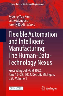 Flexible Automation and Intelligent Manufacturing: The Human-Data-Technology Nexus