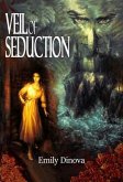 Veil of Seduction (eBook, ePUB) Veil of Seduction (eBook, ePUB)