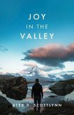 Joy in the Valley (eBook, ePUB) Joy in the Valley (eBook, ePUB)