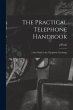 The Practical Telephone Handbook: and... - Bild 1