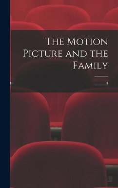 The Motion Picture and the Family; 4 - Anonymous