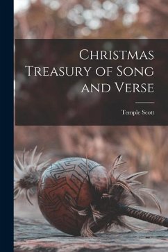 Christmas Treasury of Song and Verse - Scott, Temple