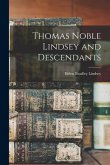 Thomas Noble Lindsey and Descendants