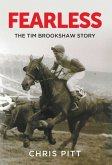 Fearless: The Tim Brookshaw Story