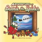 Adventures of Beanie the Spider: Book 3: A Santa Story Volume 3