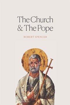 The Church and the Pope - Spencer, Robert