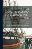 Federal Communications Commission, 1952-1956