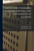 Facts for Freshmen Concerning the University of Illinois; 1911
