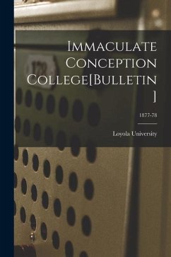 Cover Immaculate Conception College[Bulletin]; 1877-78