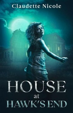 House at Hawk's End - Nicole, Claudette