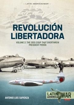 Revolucion Libertadora Volume 2 - Sapienza Fracchia, Antonio Luis