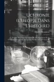 Uchronie (l'Utopie Dans L'histoire): Esquisse Historique Apocryphe Du Développement De La Civilisation Européenne Tel Qu'il N'a Pas Été Tel Qu'il Aura