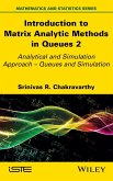 Introduction to Matrix-Analytic Methods in Queues 2 Introduction to Matrix-Analytic Methods in Queues 2