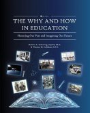 The Why and How in Education