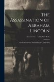 The Assassination of Abraham Lincoln; Assassination - Last to View Body