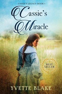 Cassie's Miracle - Blake, Yvette