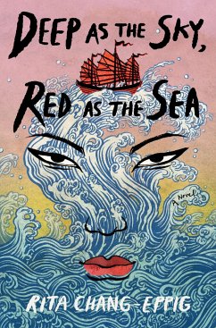 Deep as the Sky, Red as the Sea - Chang-Eppig, Rita