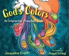 God's Colors: An Interactive Preschool Book - Krafft, Jacqueline