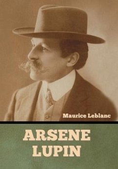 Arsene Lupin - Leblanc, Maurice