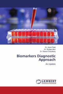 Biomarkers Diagnostic Approach - Patel, Dr. Avani;Attur, Dr. Shylaja;Chaudhary, Dr. Reena