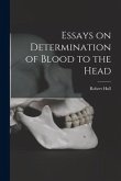 Essays on Determination of Blood to the Head