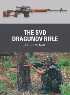 The SVD Dragunov Rifle - McNab, Chris