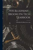 1935 Blueprint - Brooklyn Tech Yearbook