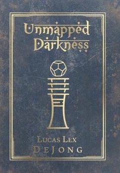 Unmapped Darkness - Dejong, Lucas Lex