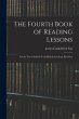 The Fourth Book of Reading Lessons; for... - Bild 1