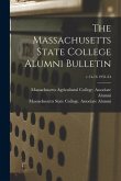 The Massachusetts State College Alumni Bulletin; v.14-16 1931-34