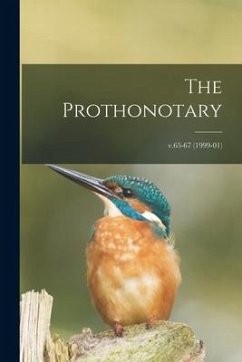 The Prothonotary; v.65-67 (1999-01) - Anonymous