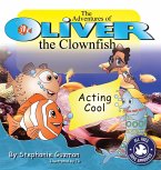 The Adventures of Oliver the Clownfish