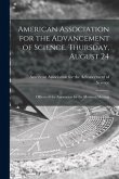 American Association for the Advancement of Science, Thursday, August 24 [microform]: Officers of the Association for the Montreal Meeting