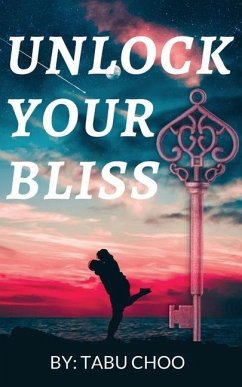 Unlock Your Bliss - Choo, Tabu