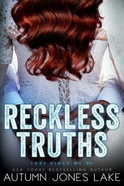 Reckless Truths (Lost Kings MC #21) - Lake, Autumn Jones