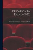 Education by Radio (1933); 3