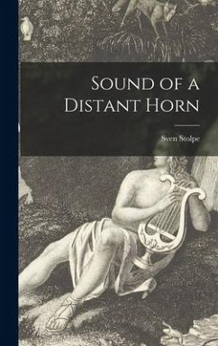 Sound of a Distant Horn - Stolpe, Sven
