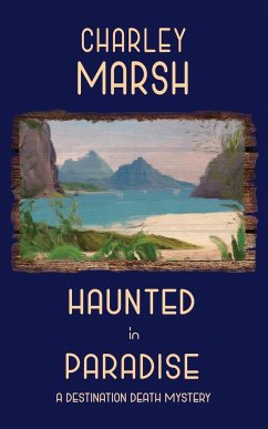 Haunted in Paradise - Marsh, Charley