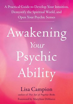 Awakening Your Psychic Ability - Campion, Lisa