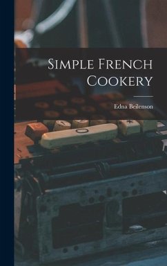 Simple French Cookery - Beilenson, Edna