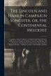 The Lincoln and Hamlin Campaign... - Bild 1