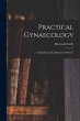 Practical Gynaecology: a Handbook of... - Bild 1